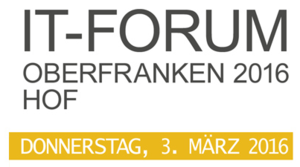 IT-Forum Oberfranken 2016